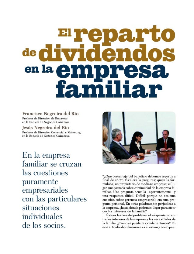 reparto           Elde dividendosen la empresa      familiarFrancisco Negreira del RíoProfesor de Dirección de Empresasen ...