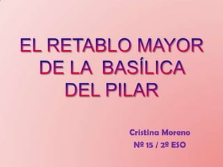 Cristina Moreno
 Nº 15 / 2º ESO
 