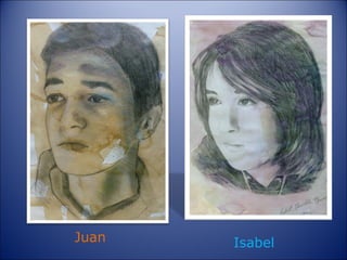 Juan   Isabel
 