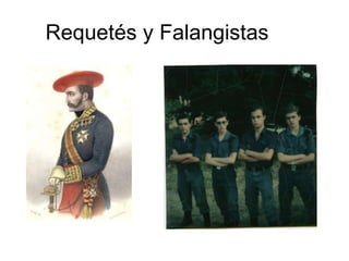 Requetés y Falangistas 