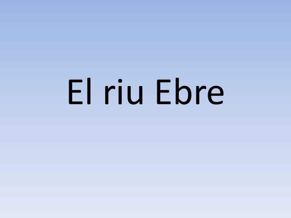 El riu Ebre