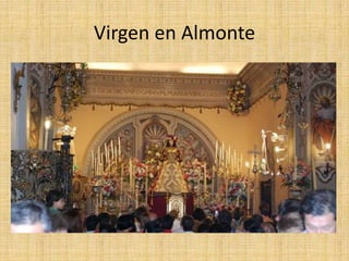 Virgen en Almonte
 