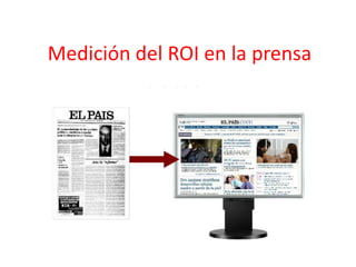 Medición del ROI en la prensa
 