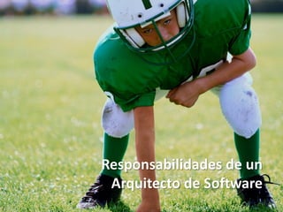 El Rol de un Arquitecto de Software