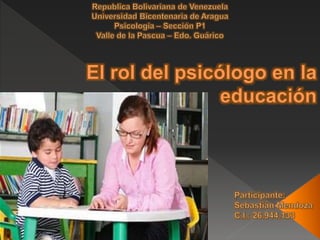 El rol del psicólogo en la educación