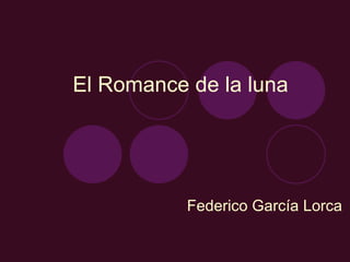El Romance de la luna Federico García Lorca  