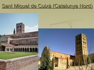 Sant Miquel de Cuixà (Catalunya Nord) 