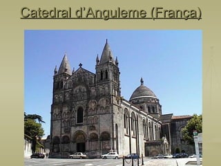 Catedral d’Anguleme (França) 