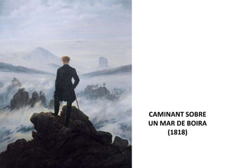 Júlia López Valera
CAMINANT SOBRE
UN MAR DE BOIRA
(1818)
 