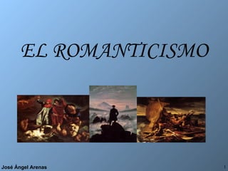 EL ROMANTICISMO 