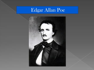 Edgar Allan Poe
 