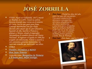 JOSÉ ZORRILLA
                                                      Don Juan: Partid los días del año
                   ...