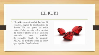 El rubi | PPTX