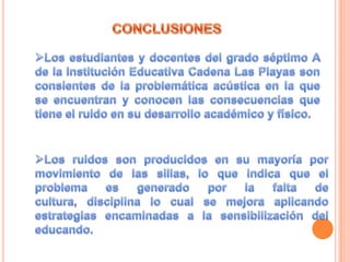 El ruidos en las aulas