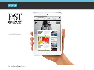 TSD - Travel Service Design: Academy
www.fastcompany.com
 