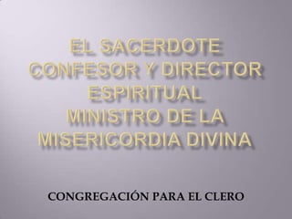 CONGREGACIÓN PARA EL CLERO
 