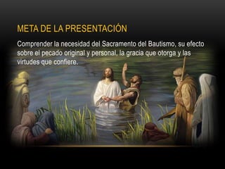 El Sacramento del Bautismo | PPTX
