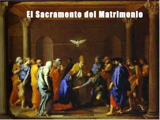 El Sacramento del Matrimonio 