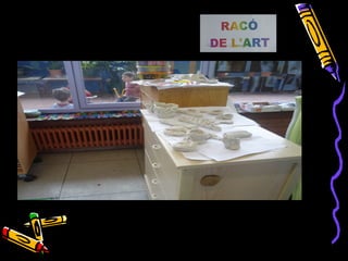 RACÓ DE L’ART
 