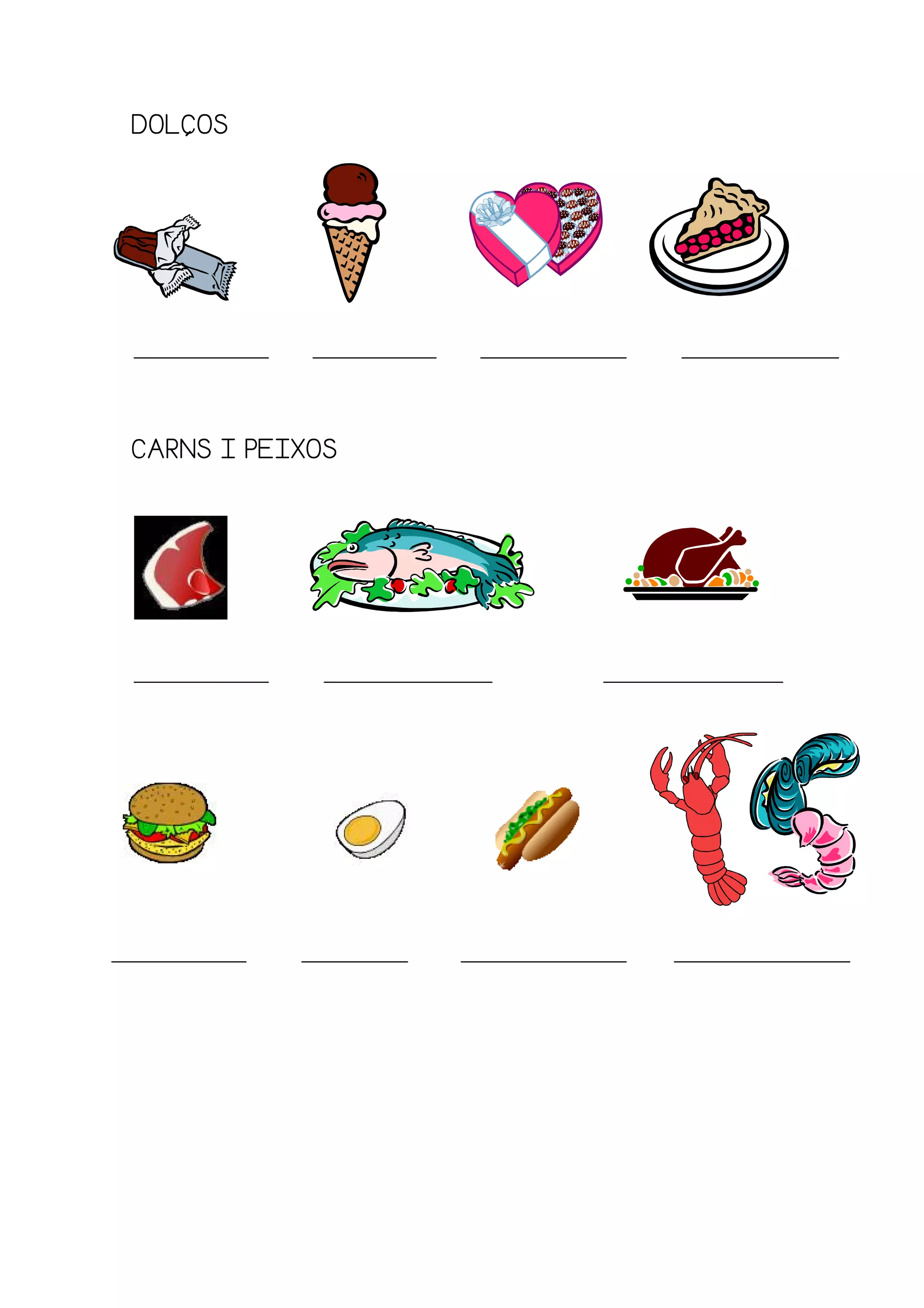DOLÇOS




CARNS I PEIXOS
 