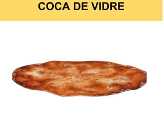COCA DE VIDRE