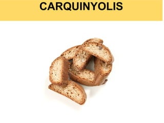 CARQUINYOLIS