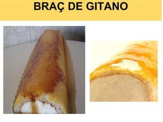BRAÇ DE GITANO