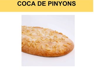 COCA DE PINYONS
