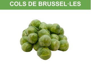 COLS DE BRUSSEL·LES
 