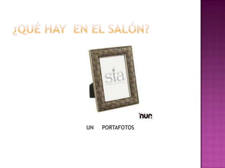 UN   PORTAFOTOS
 