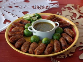 Linguiça
 