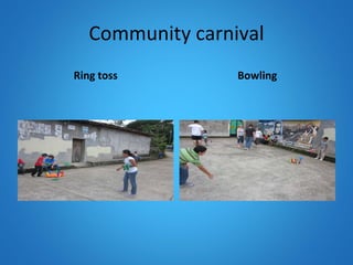 Community carnival Ring toss Bowling 