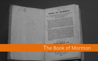 The Book of Mormon
 