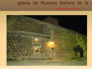 iglesia  de  Nuestra  Señora  de  la  Asucion EL ENTIERRO CRISTO 2010 