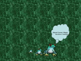 Manel Correa i Masip
   Barcelona, Catalunya
 