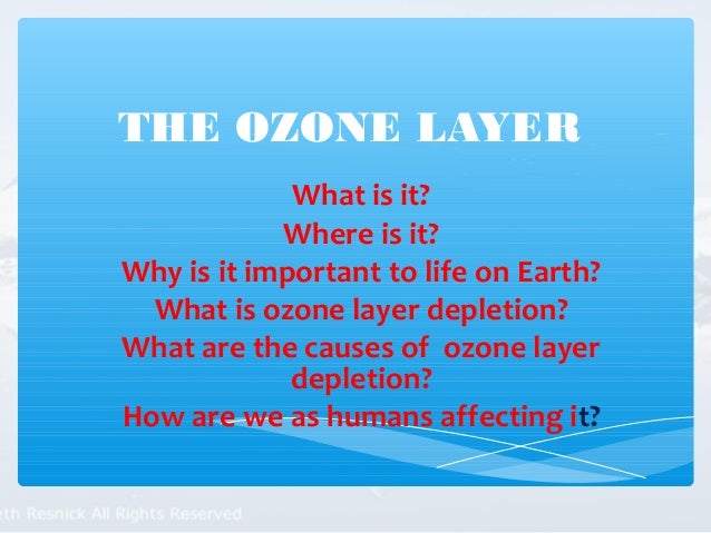why is ozone an important form of oxygen ozone layer depletion why is ozone an important form of oxygen ozone layer depletion