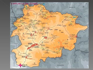 Forga de Moles L’exili per La Seu d’Urgell. 