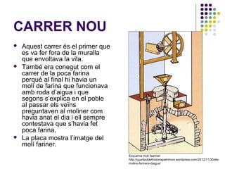 Els carrers de Torrelles de Foix