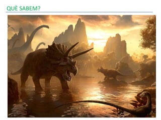 QUÈ SABEM?
 