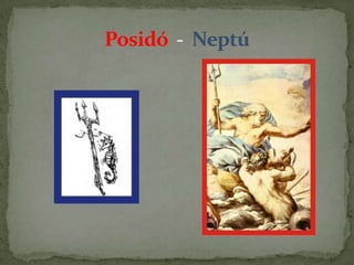 Posidó  -  Neptú