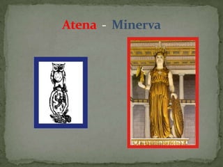 Atena  -  Minerva