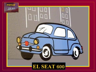 EL SEAT 600 manual 