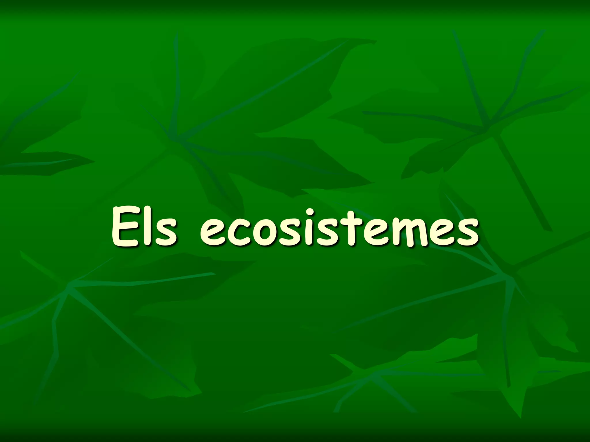 Els Ecosistemes PPT