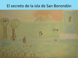 El secreto de la isla de San Borondón 