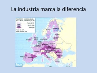 La industria marca la diferencia
 