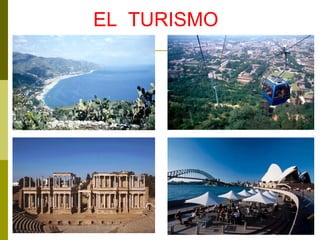 EL  TURISMO 