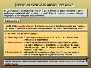 I per què ... Liberals i nacionalistes lluitaran junts contra la Restauració ?
Què és una nació ?
Un conjunt de persones
que habiten en un territori i
que tenen una mateixa
llengua, una mateixa
cultura, unes tradicions i
formes de vida, i una
història comuna i sobretot
una voluntat de viure junts
i decidir ells mateixos
sobre el seu futur.
I ... què és el nacionalisme ?
El desig o la voluntat del
poble que forma una
nació de tenir estat propi
independent i de triar el
seu propi govern.
RELACIÓ ENTRE LIBERALISME I NACIONALISME
Hi ha alguna relació entre EL LIBERALISME i EL NACIONALISME ?
Per entendre quina relació hi ha entre ells hem de començar per saber que és una
nació i que és el nacionalisme.
 