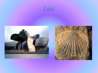 Calci