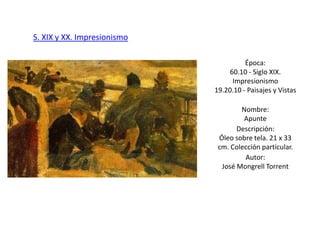 S. XIX y XX. Impresionismo