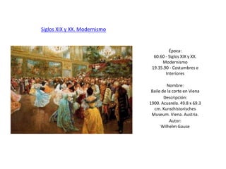 Siglos XIX y XX. Modernismo